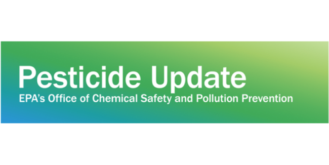 epa-pesticide-update EPA Pesticide Update